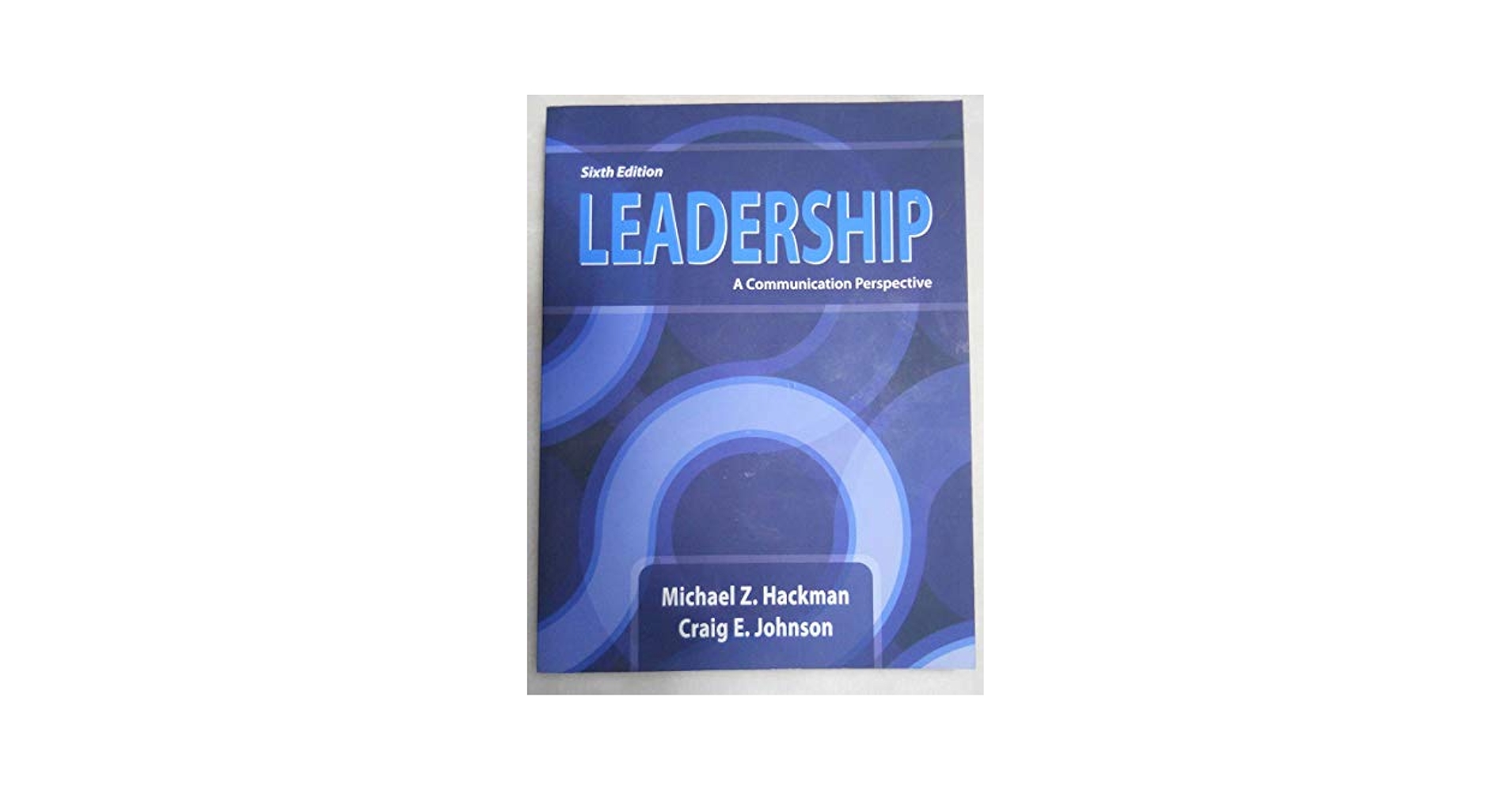 Leadership: A Communication Perspective: 9781478602590